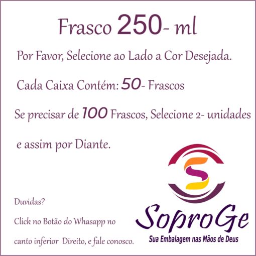 Frasco de 250ml varias cores e modelos